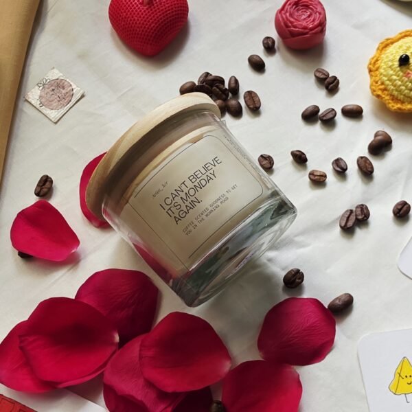 “I Can’t Believe It’s Monday Again” Handcrafted Soy Candle
